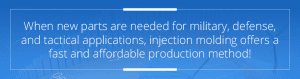 Injection Molding for Defense and Military